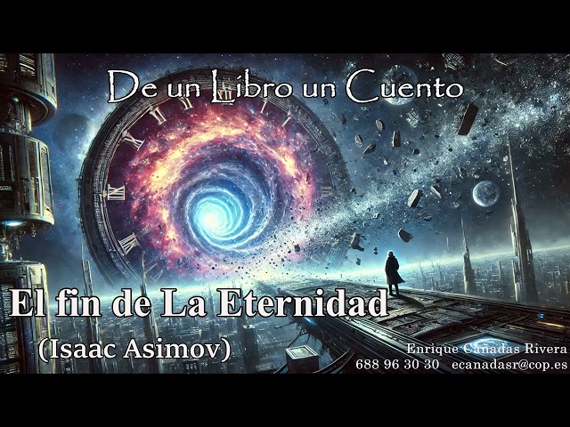 Vídeo relacionado con El Fin de la eternidad (Solaris ficción nº 50)