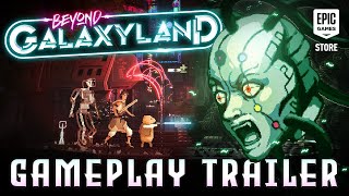 Beyond Galaxyland | Release Date Gameplay Trailer Trailer