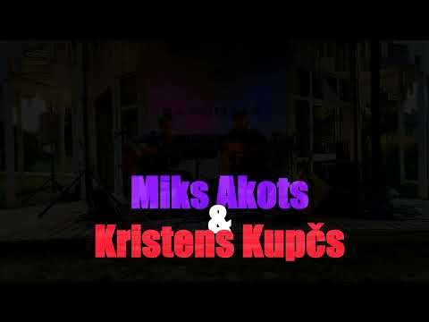 Kristens Kupčs & Miks Akots PROMO