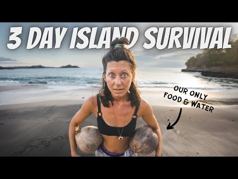 72 HOUR SURVIVAL (no food, no water, on an island)