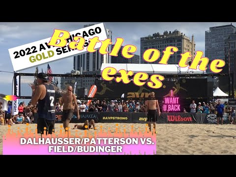 Dalhausser/Patterson vs. Budinger/Field - 2022 AVP Chicago Gold Series