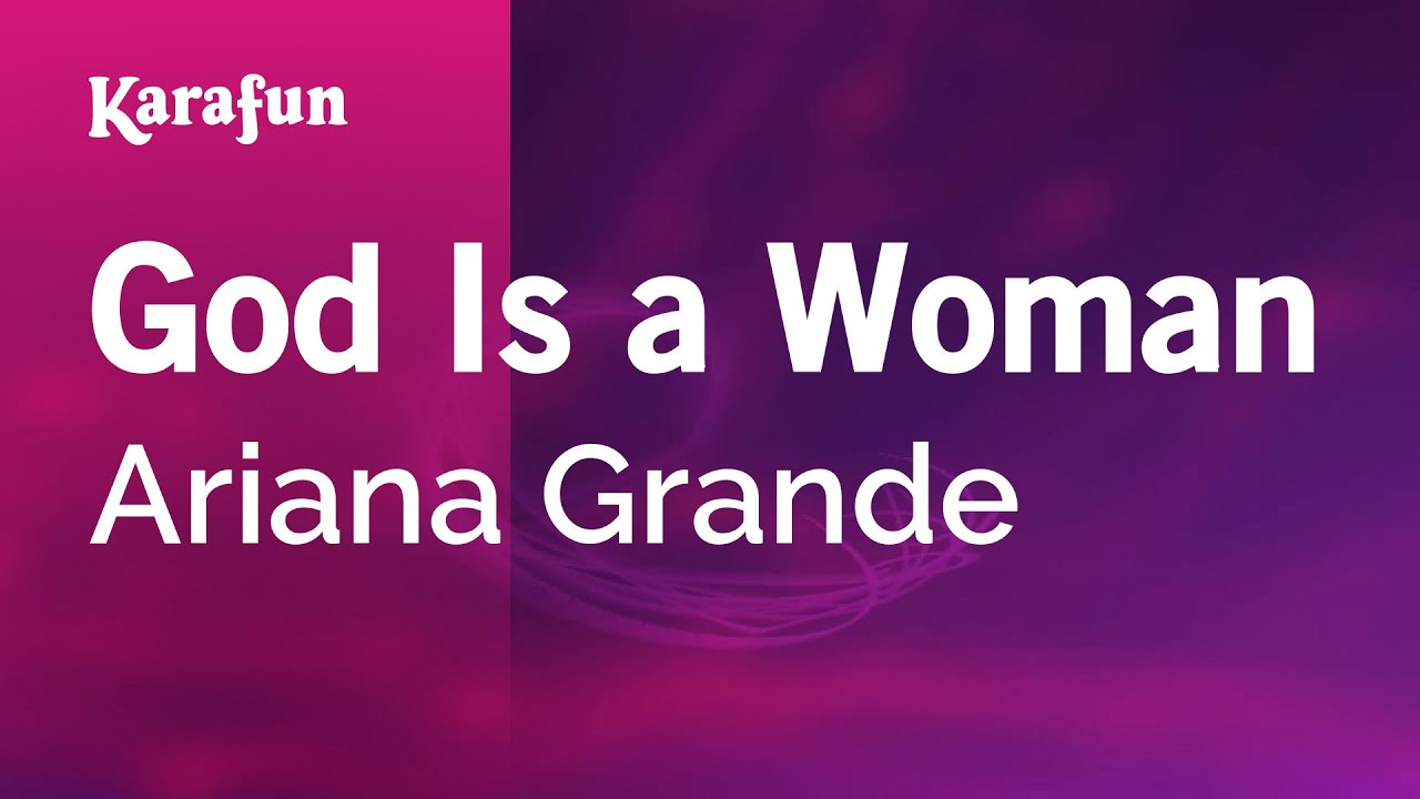 God Is a Woman - Ariana Grande | Karaoke Version | KaraFun