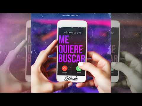 Me Quiere Buscar -Blade (Prod. El Chama)