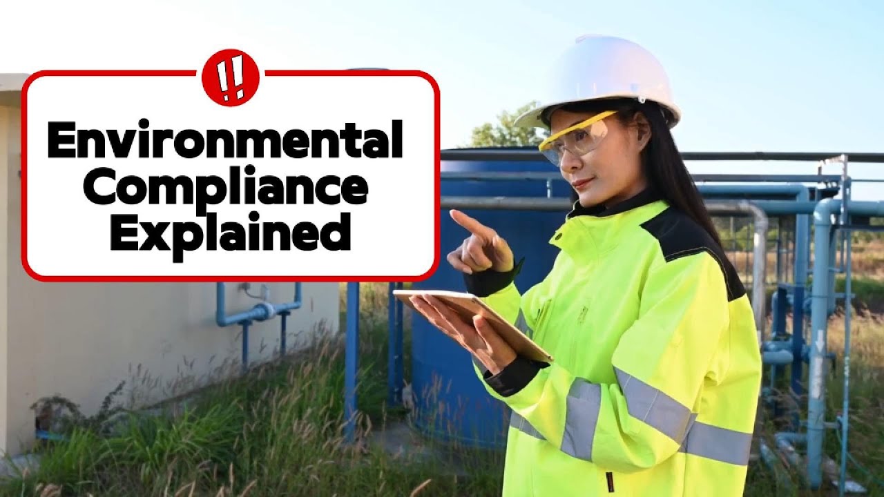 Environmental Compliance Explained #environmentalcompliance