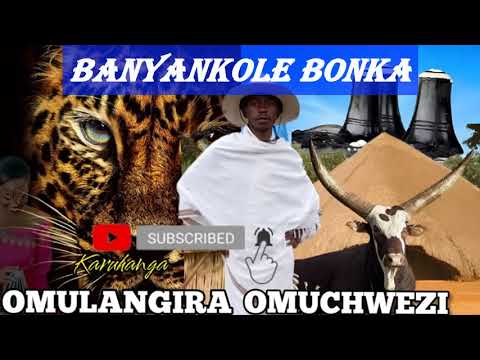 Banyankole Bonka - Omulangira Omuchwezi