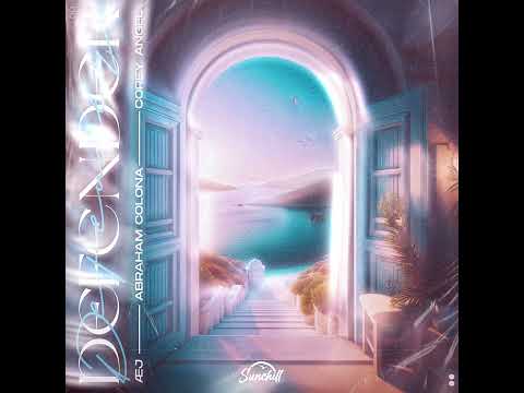 Æj, Abraham Colona, Corey Angel - Defender (feat. Eirik Næss) - SunChill Records