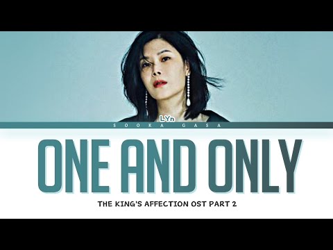 LYn (린) - 'One and Only' (알아요) (The King's Affection OST Part 2) Lyrics (Han/Rom/Eng)