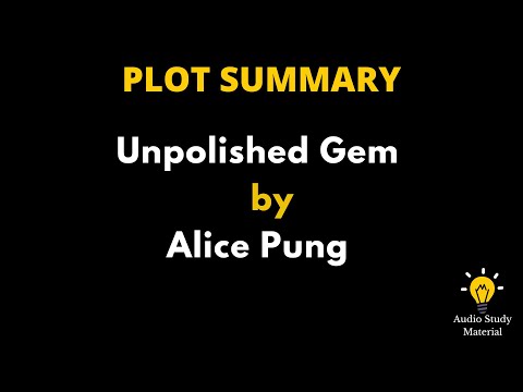Plot Summary Of Unpolished Gem By Alice Pung. - "Unpolished Gem" By Alice Pung