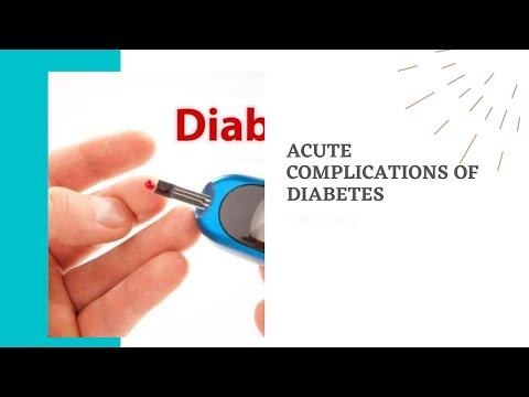 Acute complications of Diabetes Mellitus
