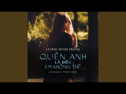 Thể hiện bởi Lương Minh Trang