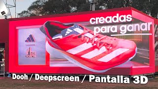 Pantalla 3D / DOOH / Deepscreen / Adidas / 21K Buenos aires