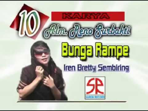 BUNGA RAMPE - IREN BRETTY Br SEMBIRING [Official Video]