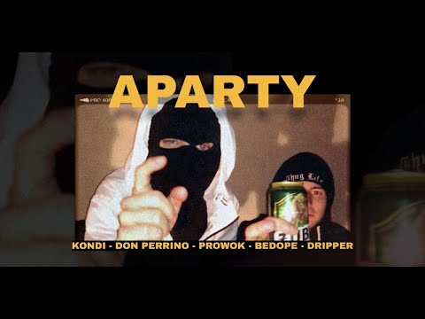 Kondi x Don Perrino x Prowok x Bedope x Dripper - APARTY🍕(OFFICIAL VIDEO)