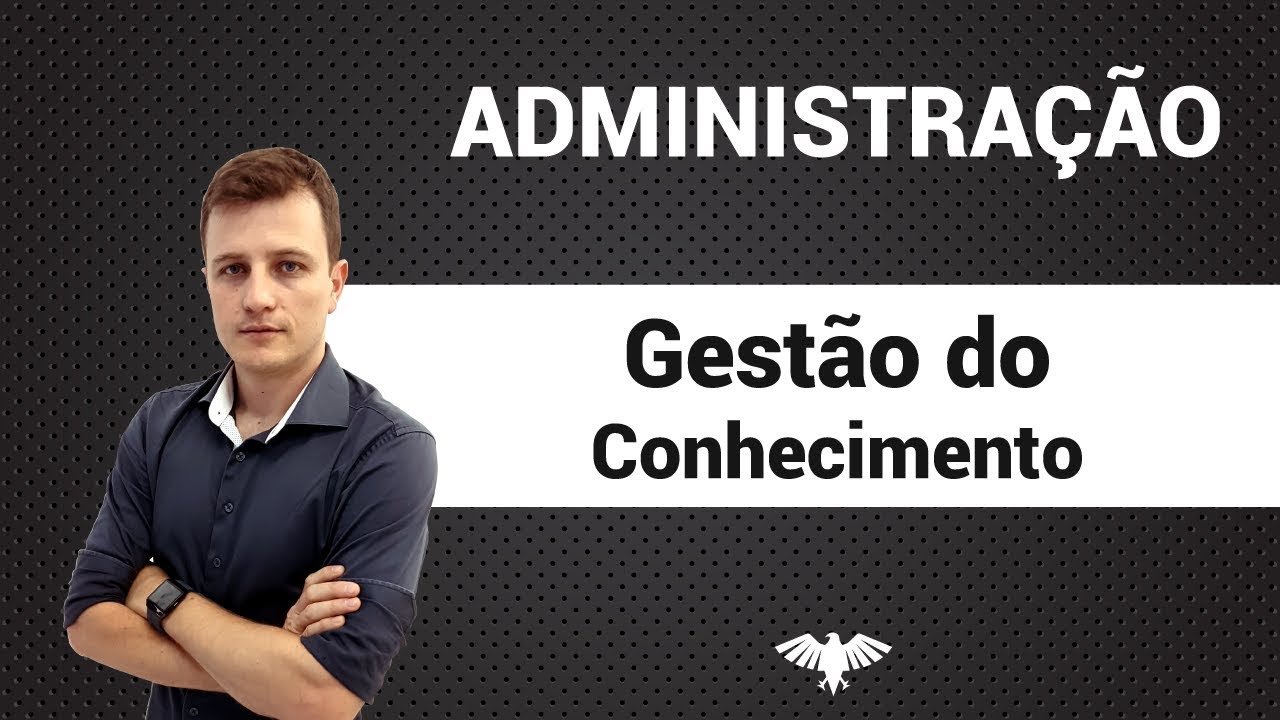 Gestão do Conhecimento | Administração