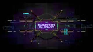 Neuromorphic Technologies - Video - 2