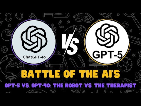 GPT-5 vs. GPT-4o: The Robot vs. The Therapist