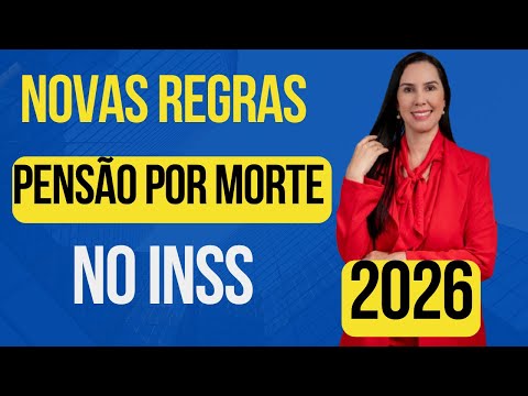 INSS Death Pension: New Rules 2026