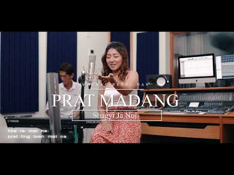 Shagyi Ja Noi - Prat Madang ( 2022 Official Music Video )