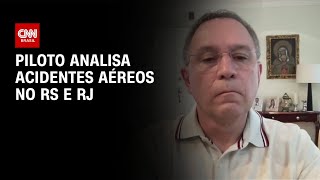 Vídeo: Piloto analisa acidentes aéreos desta sexta-feira (3) no RS e RJ | CNN 360º