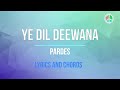 Yeh Dil Deewana  (Lyrics and Chords)