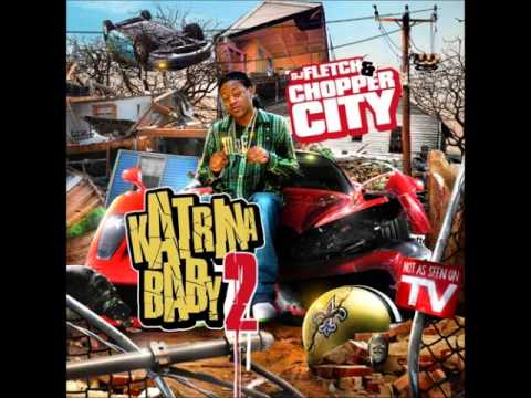 DJ Fletch & Chopper City - Katrina Baby 2 - 03. Money In The Wall