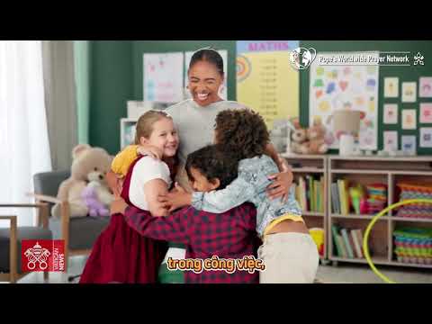 Ý cầu nguyện tháng 06/2024: Để thế giới ngày càng gia tăng lòng trắc ẩn