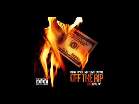 #NEW CHINX - OFF THE RIP (YAYMIX) FT CAU2GS,BYNOE,MEETSIMS