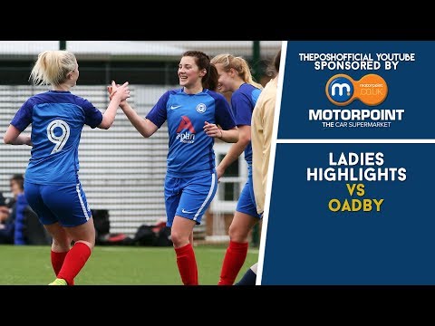 LADIES HIGHLIGHTS | The Posh vs Oadby