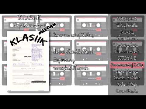 Klasiik - Porozmawiaj Z Nią +Puoć, Zaginiony [B1] (dopuszczający MIXTAPE)