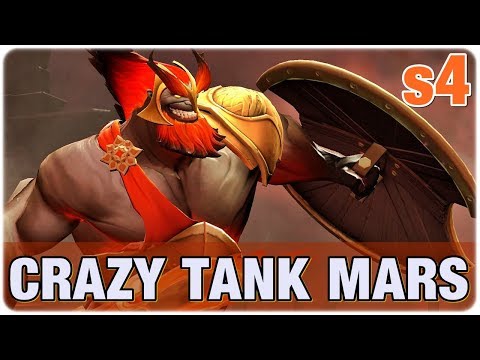 Epic MARS Gameplay Offlane [s4] Crazy Tank Dota 2