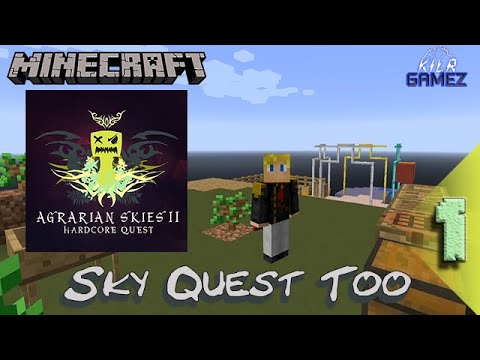 AGRARIAN SKIES 2 || Episode 1: "Sky Quest Too" || Classic Minecraft Modpack; Full Play
