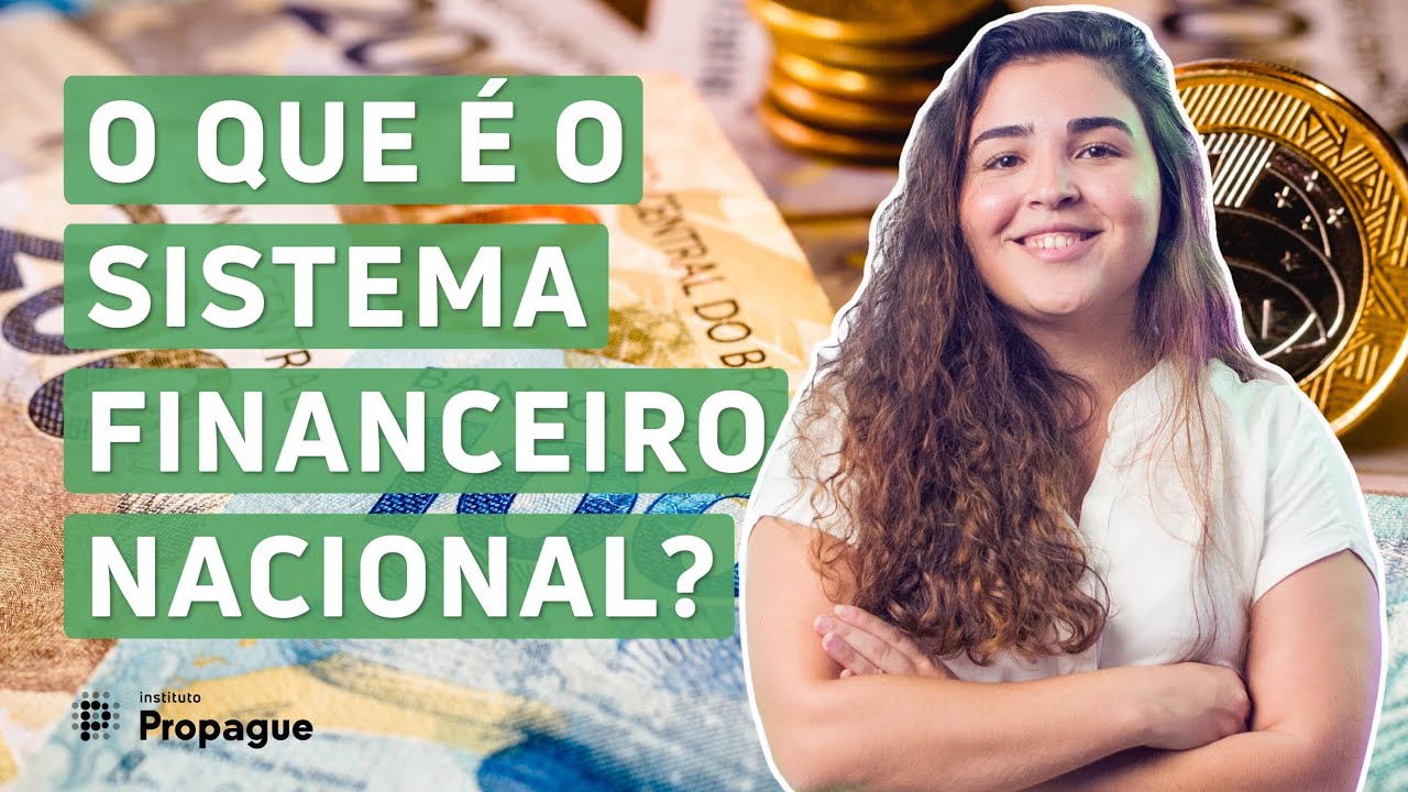 Entenda o Sistema Financeiro Nacional e o que faz o Banco Central