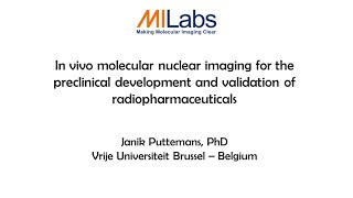 In vivo molecular imaging for the preclinical development and validation of radiopharmaceuticals