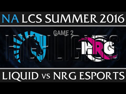 Liquid vs NRG Esports Game 2 Highlights - NA LCS Week 3 Day 2 Summer 2016 - TL vs NRG G2 2