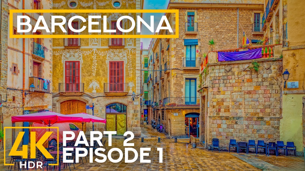 Feel the Streets of Barcelona | 4K HDR City Walk in Spanish Cosmopolitan - Part 2; Ep 1