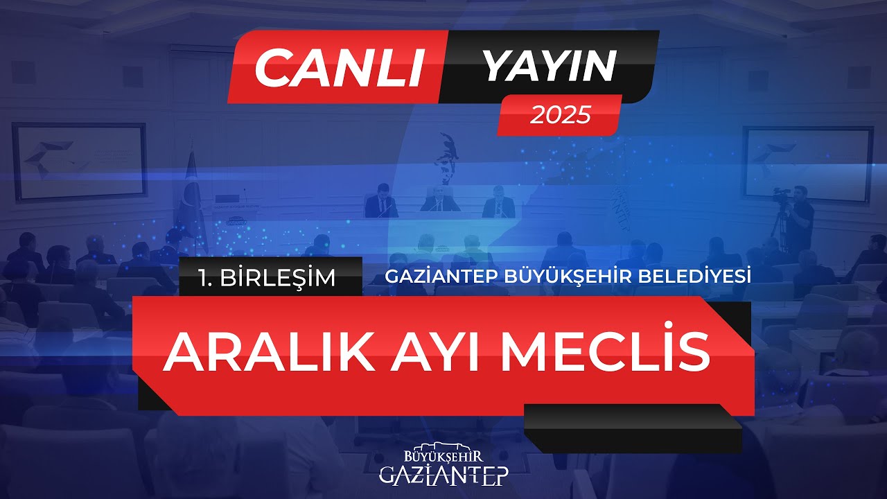 Aralık Ayı Meclis Toplantısı 2. Birleşim