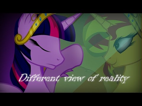 Different View of Reality [MLP animation]