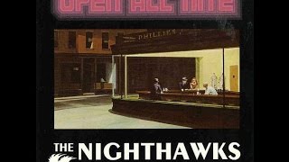 The Nighthawks - Open All Nite ( Full Album ) 1976