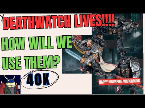 DEATHWATCH!!!! How to play the NEW, lets break it down.  I love this new detachment! Warhammer 40k!