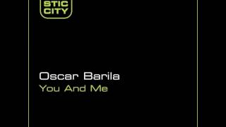 Oscar Barila - You and me [Plastic City]