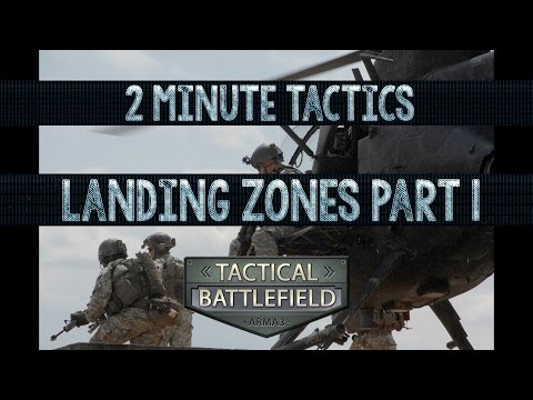ARMA 3 TacBf Tactics: Landing Zones Part 1