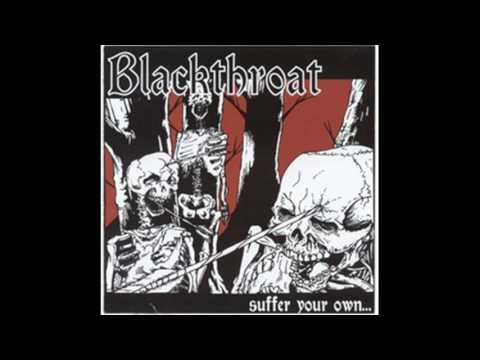 Blackthroat - Suffer Your Own... (Full EP 2006)