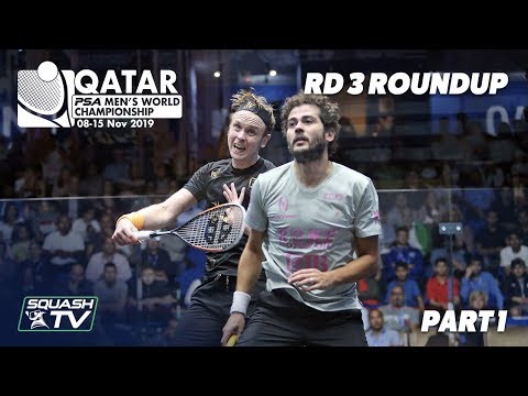 Squash: PSA Men's World Champs 2019-20 - Rd 3 Roundup [Pt. 1]