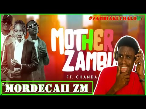 MORDECAII IS LOVED 🇿🇲❤️ Mordecaii ZM ft Chanda Na Kay - MOTHER ZAMBIA (Official Audio) #reaction