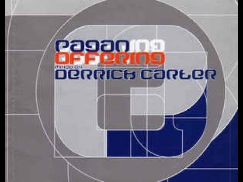 Derrick Carter - Pagan Offering (1998)