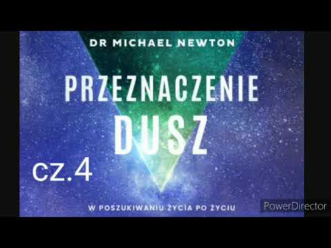 #PRZEZNACZENIE DUSZ |Michael Newton| CZ.4