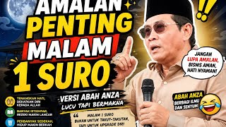 Download lagu KH ANWAR ZAHID TERBARU AMALAN PENTING MALAM SURO  mp3