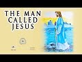 The Man Called Jesus Italian Song Canzone In Inglese