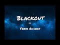 Freya Ridings Blackout Lyrics