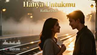 Download lagu 🎧 Hanya Untukmu - Rafika Duri | Cover Song by AI-ng WORLD mp3